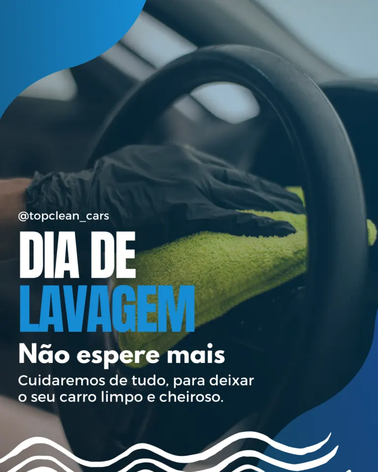 Pessoa usando luva limpando o painel de um carro com um pano de microfibra verde. Texto em destaque sobre o dia da...