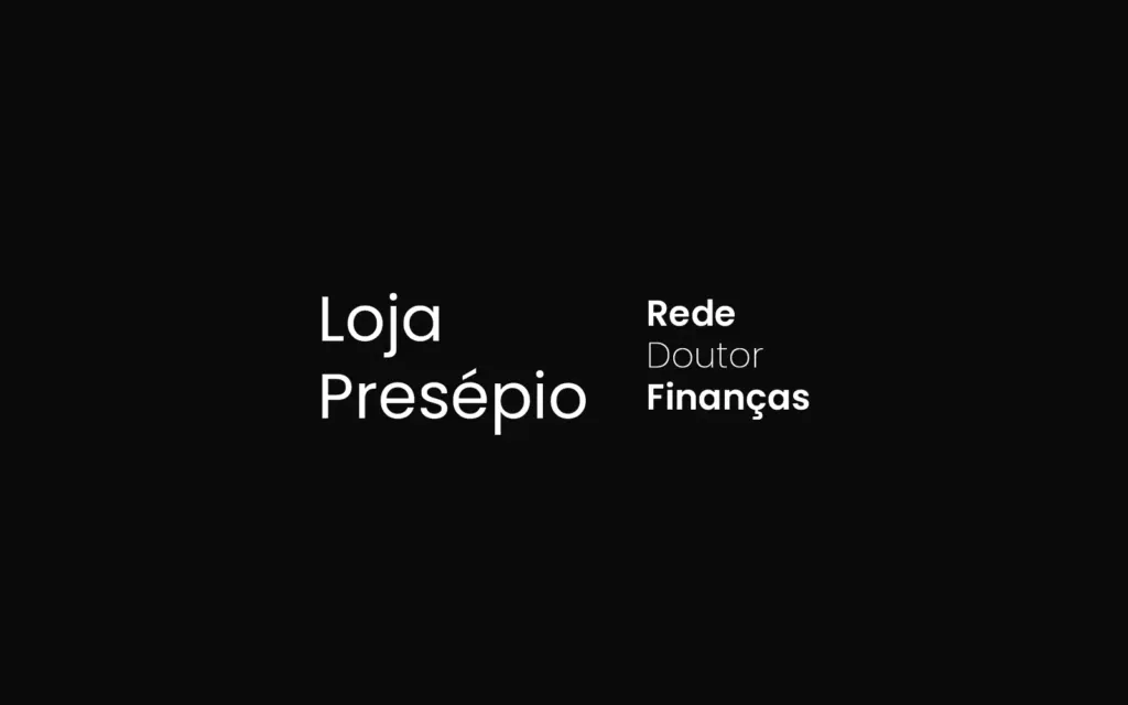Loja Presépio, Rede Doutor Finanças · trabalho da The Pear Marketing
